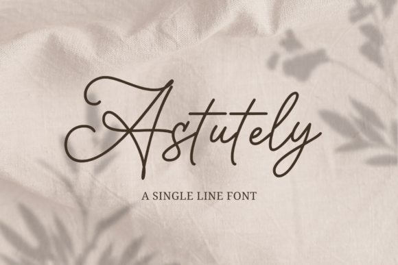 Astutely: The Handwritten Font That Adds Effortless Refinement
