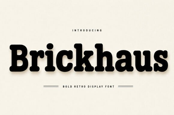 Embrace the Retro Vibe with Brickhaus Display Font