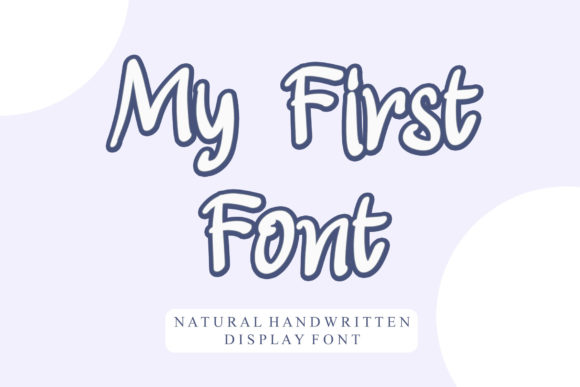 My First: A Creative Font for Modern Projects