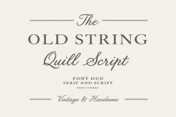 Old String: Crafting Classic Elegance with a Font Duo
