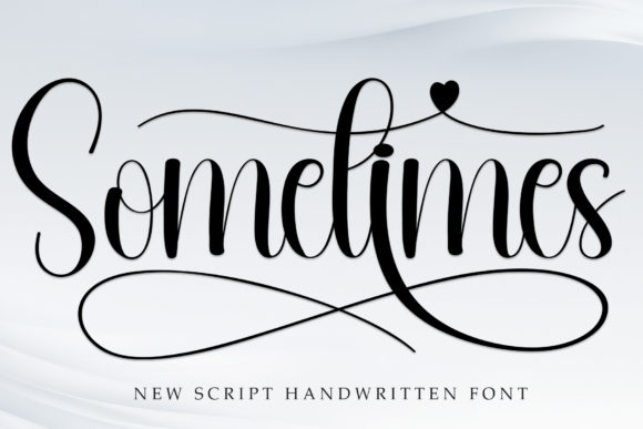Sometimes: A Sweet, Friendly Handwritten Font for Creative Projects